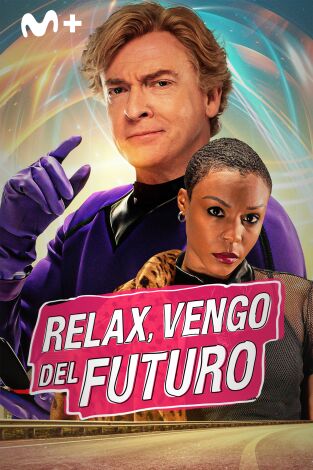 Relax, vengo del futuro Relax, vengo del futuro