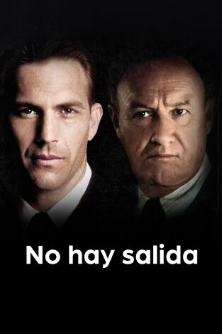 No hay salida No hay salida