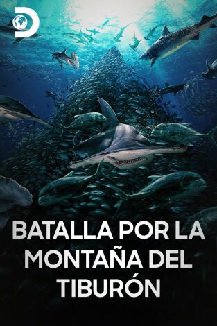 Batalla por la montaña del tiburón Batalla por la montaña del tiburón