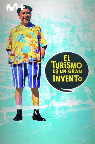 El turismo es un gran invento El turismo es un gran invento