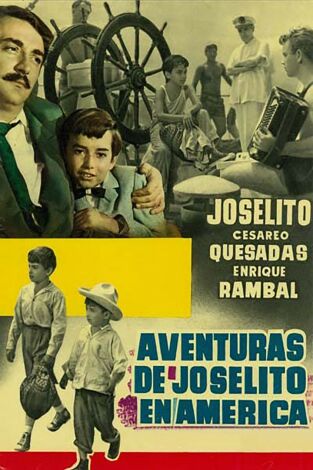 Aventuras de Joselito en América Aventuras de Joselito en América