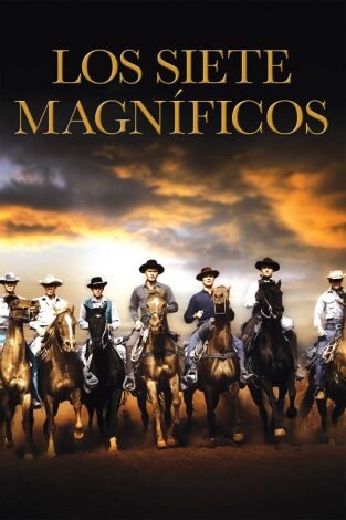 Los siete magníficos Los siete magníficos