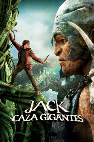 Jack el cazagigantes Jack el cazagigantes