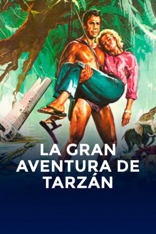 La gran aventura de Tarzán La gran aventura de Tarzán