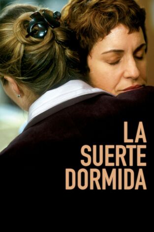 La suerte dormida La suerte dormida
