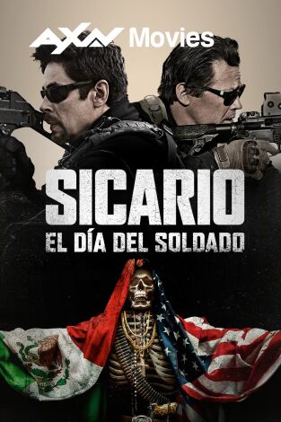 Sicario: El día del soldado Sicario: El día del soldado