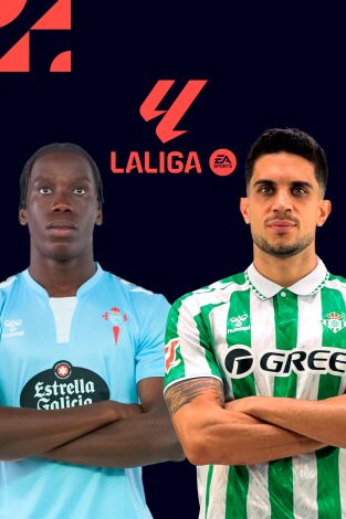 LALIGA EA SPORTS (T25/26): Celta - Betis LALIGA EA SPORTS (T25/26): Celta - Betis