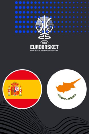 EuroBasket M (T2025): España - Chipre EuroBasket M (T2025): España - Chipre