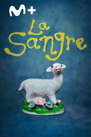 La sangre La sangre