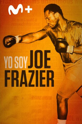 Yo soy Joe Frazier Yo soy Joe Frazier
