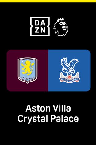Premier League (T25/26): Aston Villa - Crystal Palace Premier League (T25/26): Aston Villa - Crystal Palace