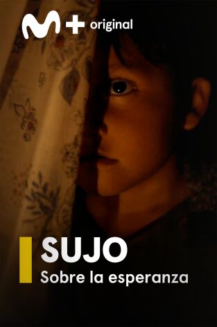 Sujo. Sobre la esperanza Sujo. Sobre la esperanza