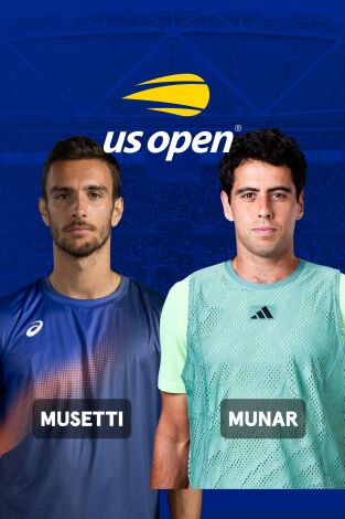 US Open (T2025): Musetti - Munar US Open (T2025): Musetti - Munar