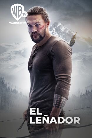 El leñador El leñador