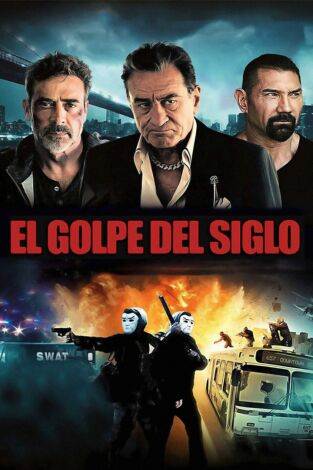 El golpe del siglo El golpe del siglo
