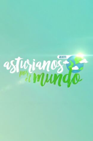 Asturianos por el mundo Asturianos por el mundo