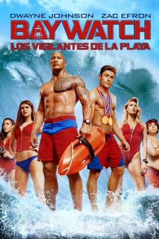 Baywatch: Los vigilantes de la playa Baywatch: Los vigilantes de la playa