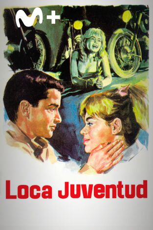 Loca juventud Loca juventud