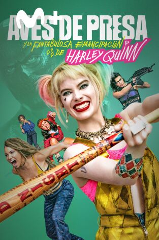 Aves de presa y la fantabulosa emancipación de Harley Quinn