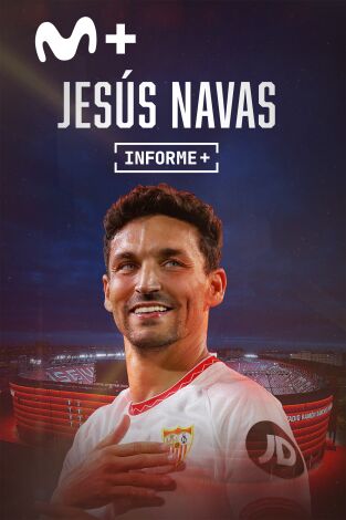 Informe Plus+. Jesús Navas Informe Plus+. Jesús Navas