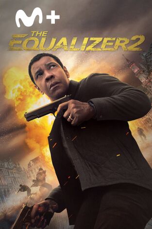 The Equalizer 2 The Equalizer 2