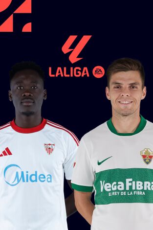 LALIGA EA SPORTS (T25/26): Sevilla - Elche LALIGA EA SPORTS (T25/26): Sevilla - Elche