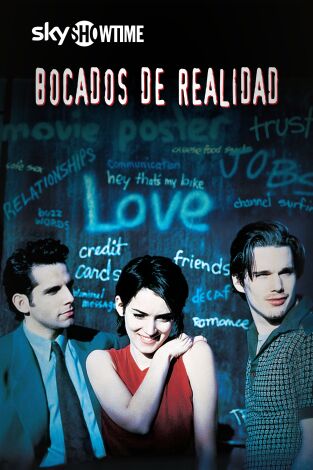 Reality bites (Bocados de realidad) Reality bites (Bocados de realidad)