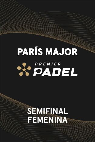 Premier Padel. París (T2025): Triay/Brea - Ustero/Araujo