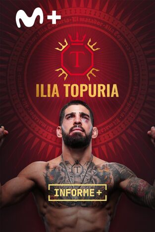 Informe Plus+. Ilia Topuria, El Matador
