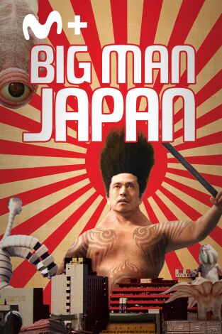 Big Man Japan Big Man Japan