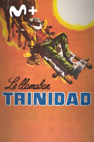 Le llamaban Trinidad Le llamaban Trinidad