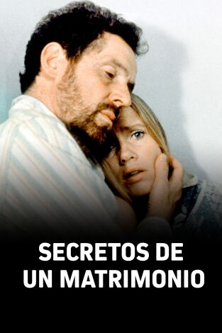 Secretos de un matrimonio (T1): Ep.1 Inocencia y pánico: la mujer tutelada Secretos de un matrimonio (T1): Ep.1 Inocencia y pánico: la mujer tutelada