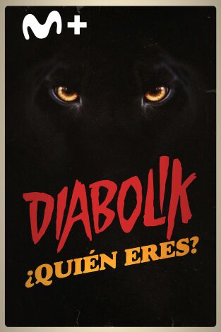 Diabolik: ¿quién eres?