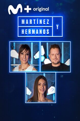 Martínez y Hermanos: Ana Guerra, Sandra Sánchez y El Monaguillo