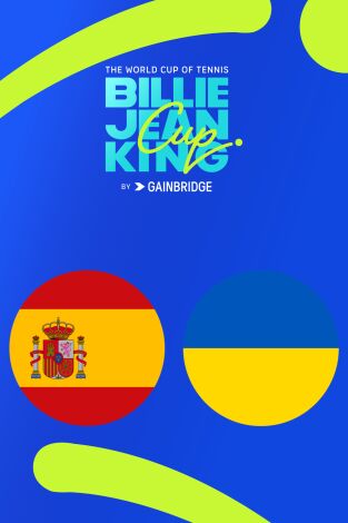 Billie Jean King Cup Finals (T2025): España - Ucrania. Individual 1