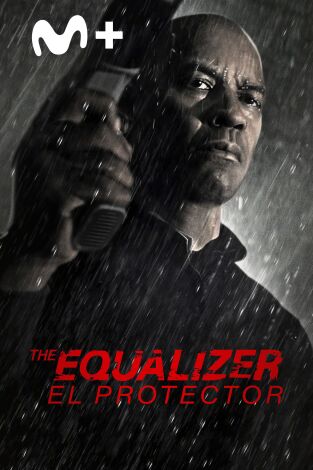 The Equalizer: El protector The Equalizer: El protector