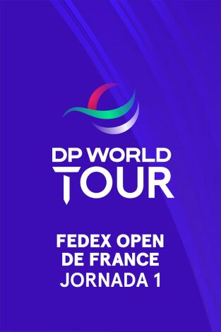 DP World Tour (T24/25): FedEx Open de Francia (World Feed) Jornada 1. Parte 2