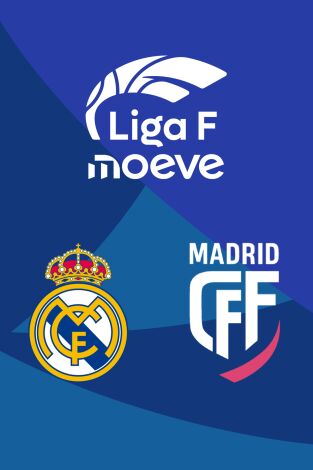 Liga F (T25/26): Real Madrid - Madrid CFF