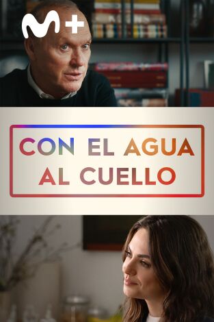 Con el agua al cuello Con el agua al cuello