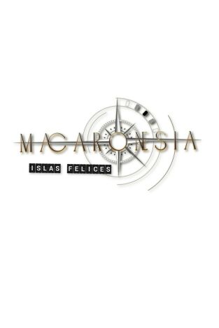 Macaronesia (Islas felices) Macaronesia (Islas felices)