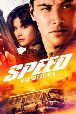 Speed: Máxima potencia Speed: Máxima potencia