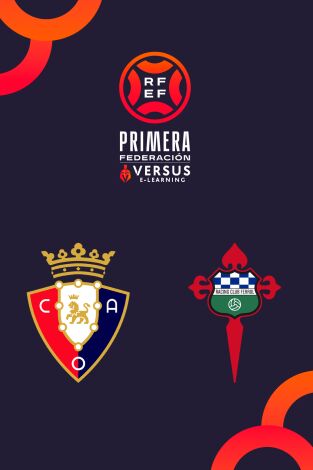 Primera Federación (T25/26): Osasuna Promesas - Racing Ferrol Primera Federación (T25/26): Osasuna Promesas - Racing Ferrol