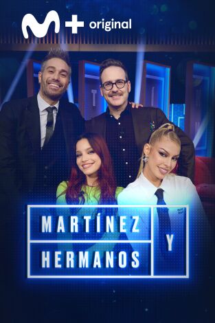 Martínez y Hermanos: Joaquín Reyes, Emilia y Jessica Goicoechea Martínez y Hermanos: Joaquín Reyes, Emilia y Jessica Goicoechea