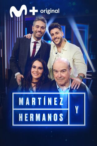 Martínez y Hermanos: Antonio Resines, Martita de Graná y Antonio José Martínez y Hermanos: Antonio Resines, Martita de Graná y Antonio José