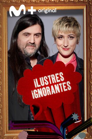 Ilustres Ignorantes: Las anécdotas Ilustres Ignorantes: Las anécdotas
