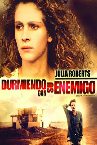 Durmiendo con su enemigo Durmiendo con su enemigo
