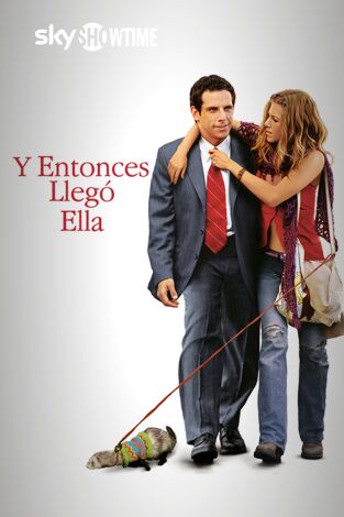 Y entonces llegó ella Y entonces llegó ella