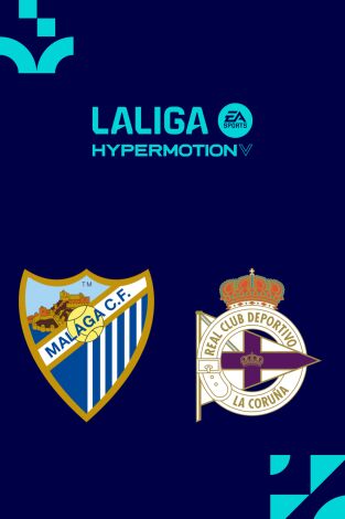LALIGA HYPERMOTION (T25/26): Málaga - Deportivo LALIGA HYPERMOTION (T25/26): Málaga - Deportivo
