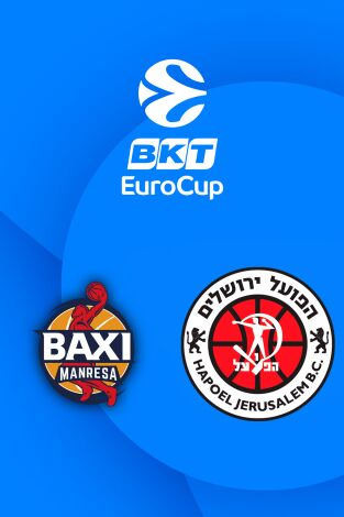 Eurocup (T25/26): Baxi Manresa - Hapoel Jerusalem Eurocup (T25/26): Baxi Manresa - Hapoel Jerusalem