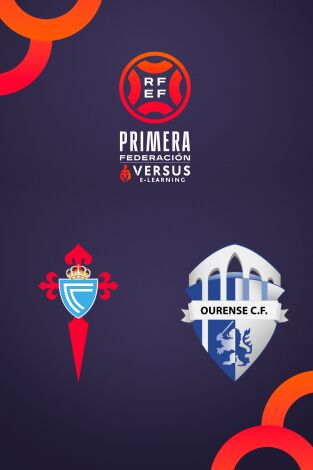 Primera Federación (T25/26): Celta Fortuna - Ourense Primera Federación (T25/26): Celta Fortuna - Ourense